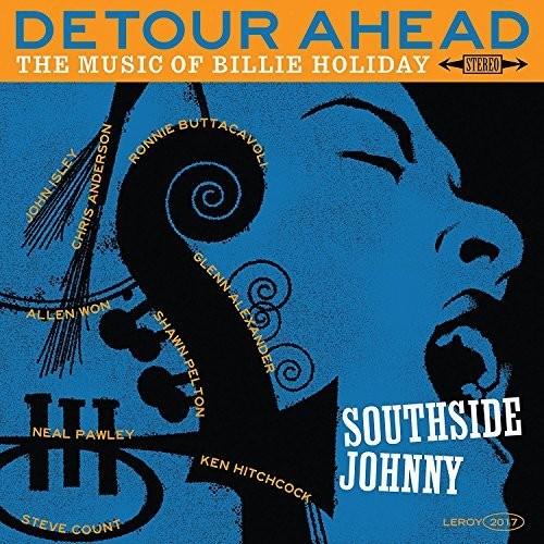 Southside Johnny- Detour Ahead: Music Of Billie Holiday { VINYL LP }