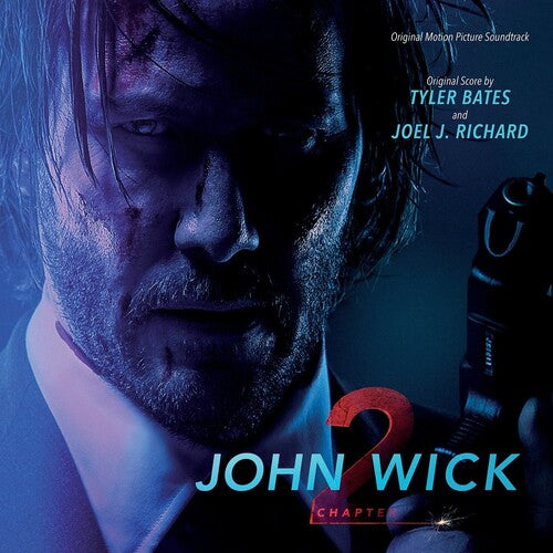 Tyler Bates: John Wick: Chapter 2 (Original Motion Picture Soundtrack) - VINYL