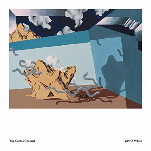 The Cactus Channel: Stay A While - CD