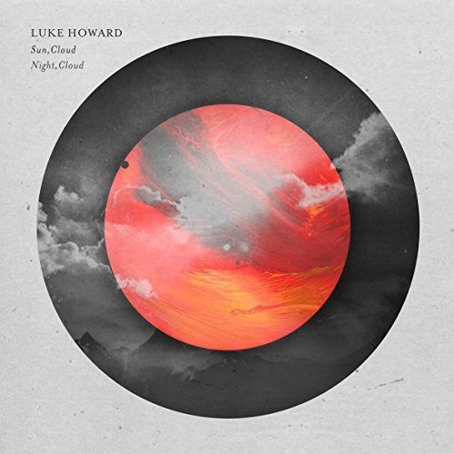 Luke Howard: Sun, Cloud / Night, Cloud - Record