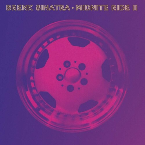 Brenk Sinatra: Midnite Ride Ii - Record