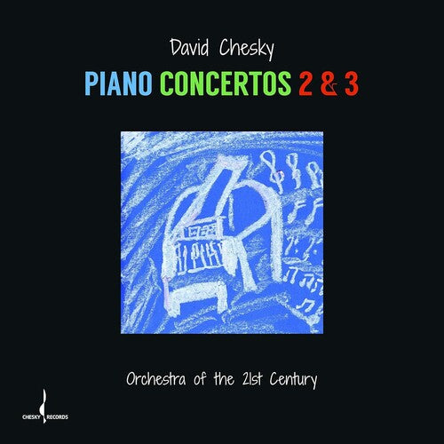 David Chesky: Piano Concertos 2 & 3 - Record