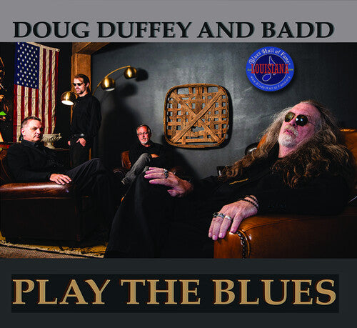 Doug Duffey: Doug Duffey & Badd - Play The Blues - Record