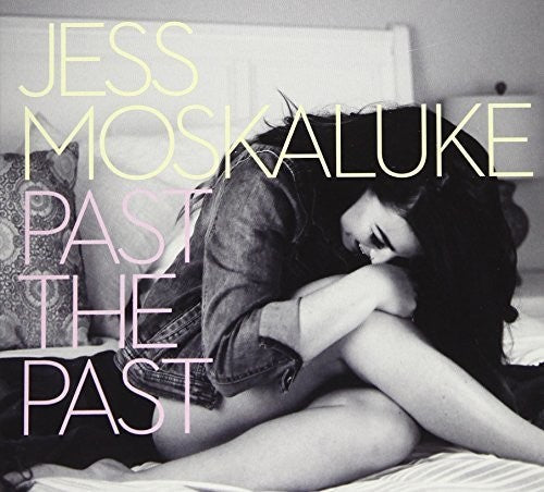 Jess Moskaluke: Past The Past - Record