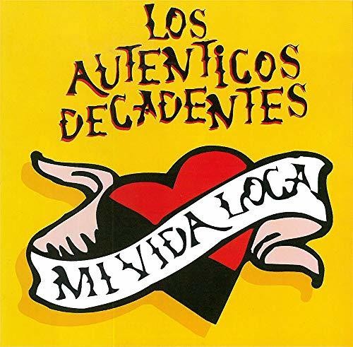 Los Autenticos Decadentes: Mi Vida Loca - VINYL