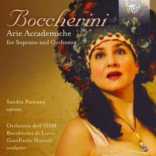 Boccherini / Pastrana / Mazzoli: Arie Accademiche for Soprano & Orchestra - Record