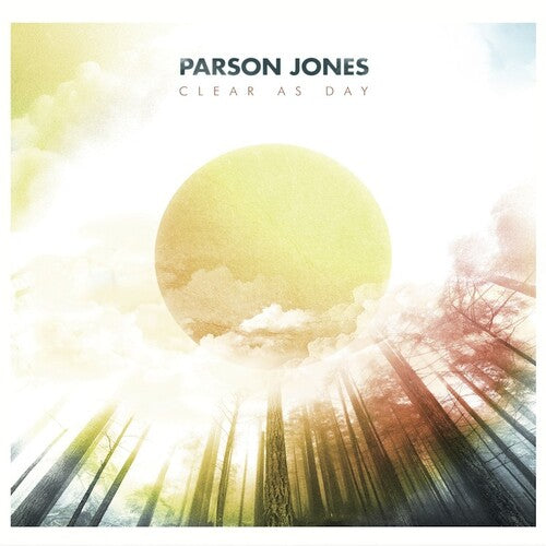 Parson Jones: Clear As Day - Record