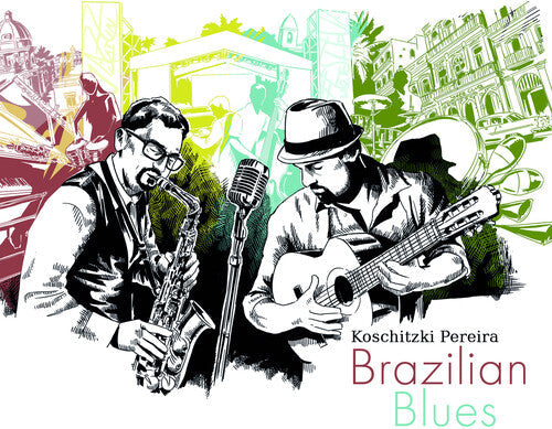 Koschitzki, Stefan / Pereira, Fabiano: Brazilian Blues - CD