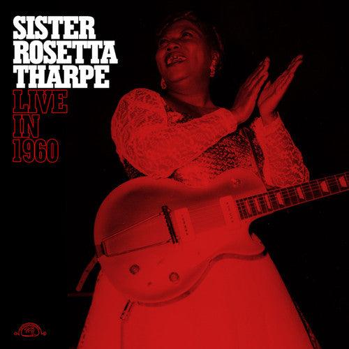 Sister Rosetta Tharpe- Sister Rosetta Tharpe Live In 1960 { VINYL LP }