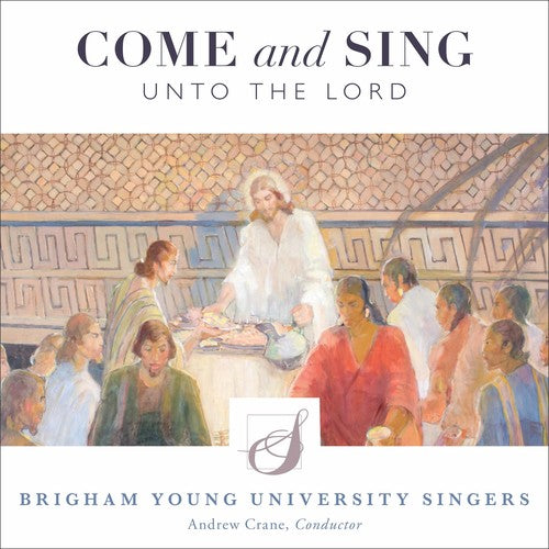 Antognini / Byu Singers / Crane: Come & Sing Unto the Lord - Record