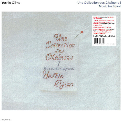 Yoshio Ojima: Une Collection des Chainons I: Music for Spiral - Record