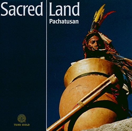 Pachatusan: Sacred Land - CD