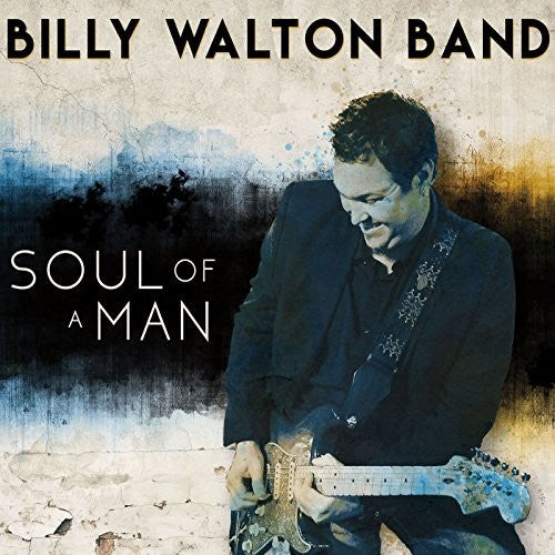 Billy Walton: Soul Of A Man - Record