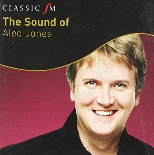 Aled Jones: Sound Of Aled Jones: Classic FM - Record