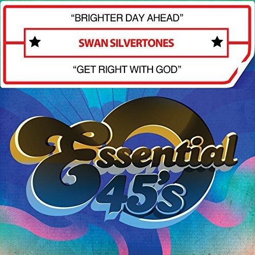 The Swan Silvertones: Brighter Day Ahead / Get Right With God (Digital 45) - Record
