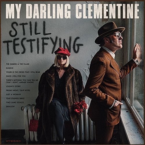 My Darling Clementine: Still Testifying - Record