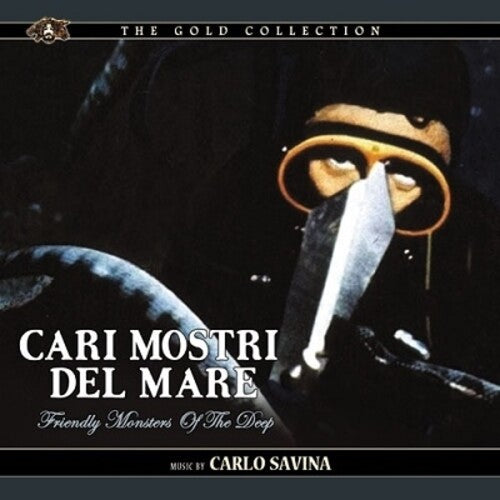 Carlo Savina: Cari Mostri Del Mare (Original Soundtrack) - CD