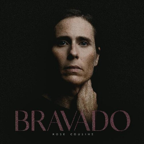 Rose Cousins: Bravado - Record