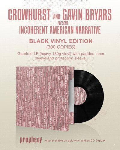 Crowhurst- Crowhurst and Gavin Bryars present Incoherent American Narrative { VINYL LP }