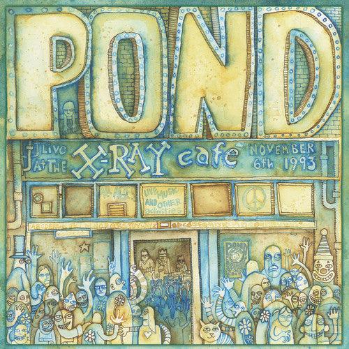 The Pond- Live At The X-ray Cafe { VINYL LP }