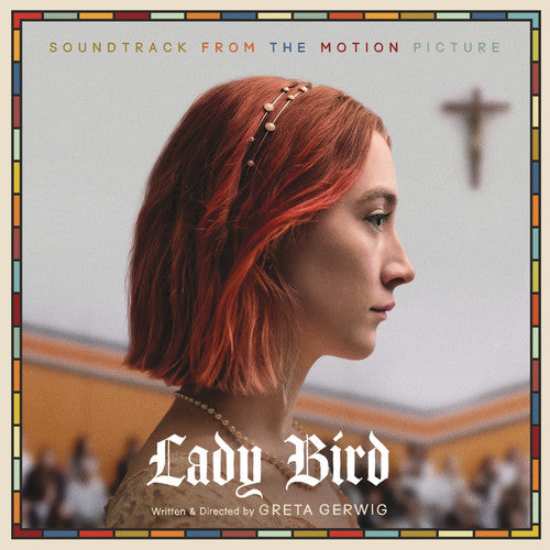 Various Artists: Lady Bird (Soundtrack From the Motion Picture) - CD