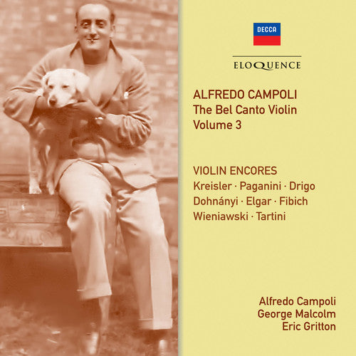 Campoli, Alfredo / Malcolm, George / Gritton, Eric: Alfredo Campoli: The Bel Canto Violin - Volume 3 - Record