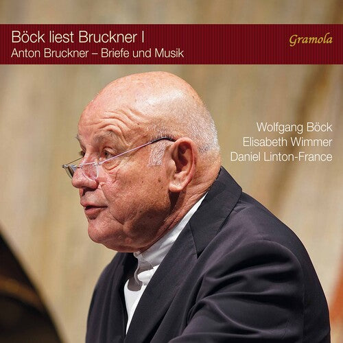 Bock  Wimmer  Linton-France: Bock Liest Bruckner 1 - Record