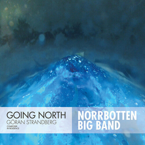 Strandberg  Norrbotten Big Band: Going North - Record
