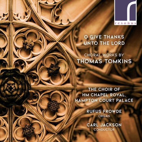 Tomkins / Jackson / Frowde: O Give Thanks Unto the Lord - Record