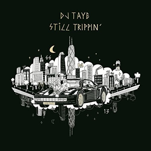 DJ Taye: Still Trippin - Record