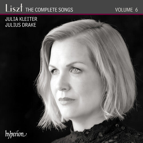 Julia Kleiter: Liszt: The Complete Songs Vol.6 - Record