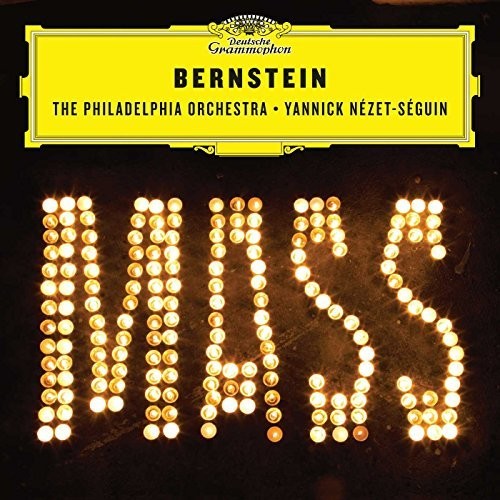 Bernstein / Nezet-Seguin / Philadelphia Orchestra: Mass - Record