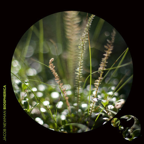 Jacob Newman: Biospherica - Record