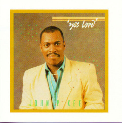 John P. Kee: Yes Lord - Record