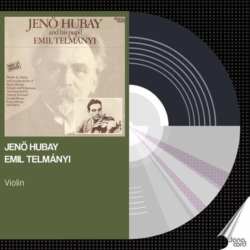 Various Artists: Jeno Hubay & Emil Telmanyi - Record