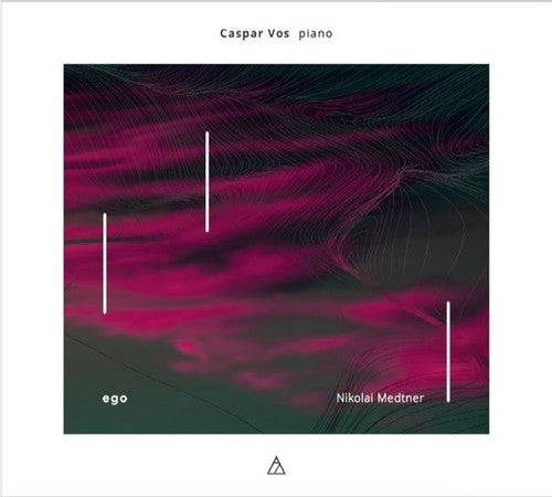 Caspar Vos: Ego: Nikolai Medtner - Record