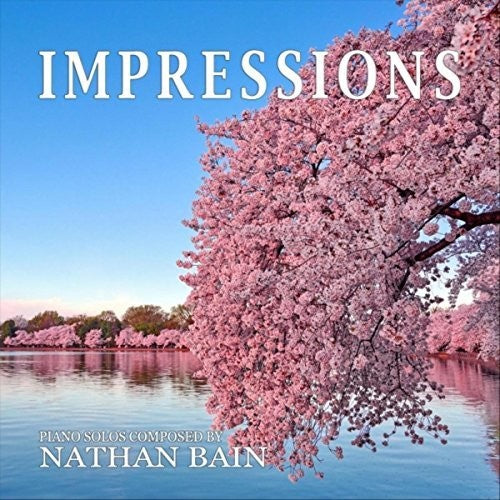 Nathan Bain: Impressions - Record