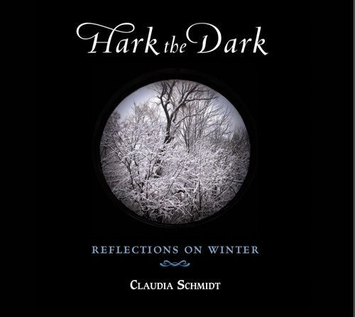 Claudia Schmidt: Hark the Dark - Record