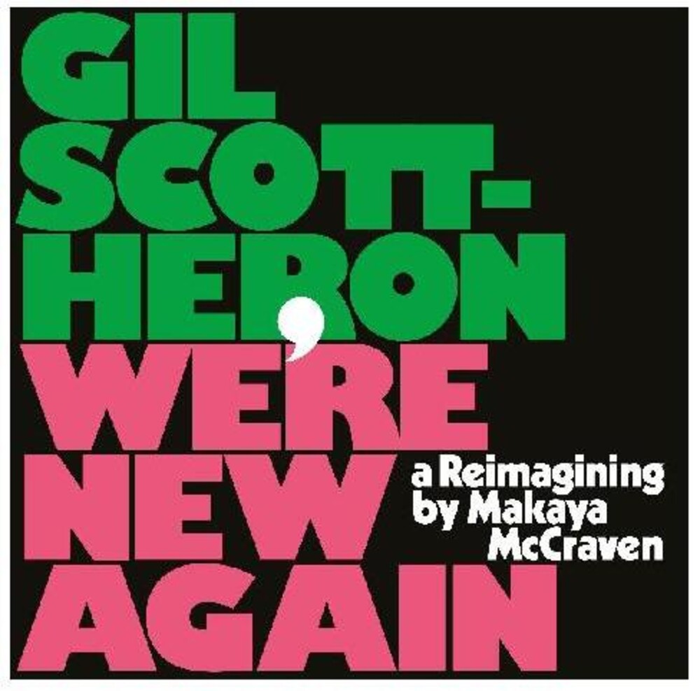 Gil Scott-Heron- We're New Again - A Reimagining by Makaya McCraven [LP] { VINYL LP }