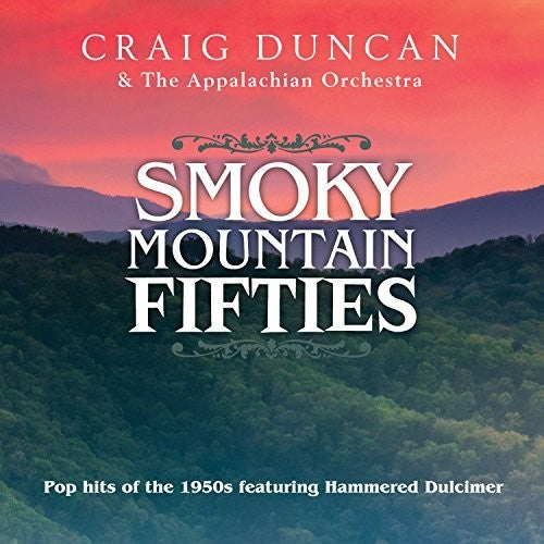 Craig Duncan & The Appalachian Orchestra: Smoky Mountain 50s - Record