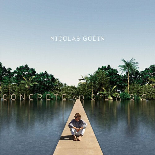 Godin, Nicolas: Concrete And Glass - Record