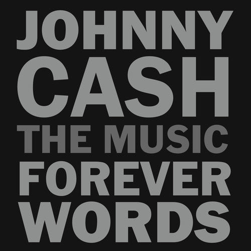 Various Artists: Johnny Cash: The Music - Forever Words (Various Artists) - Record
