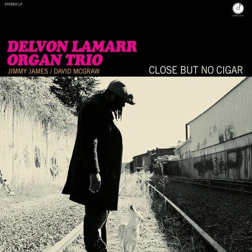 Delvon Lamarr Organ Trio- Close But No Cigar { VINYL LP }
