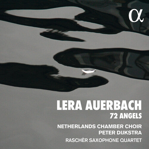 Nederlands Kamerkoor  Dijkstra  Rascher Saxophone Quartet: 72 Angels - Record