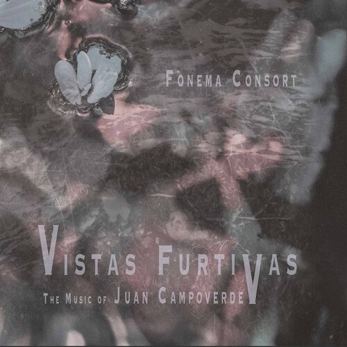 Fonema Consort: Vistas Furtivas - Record