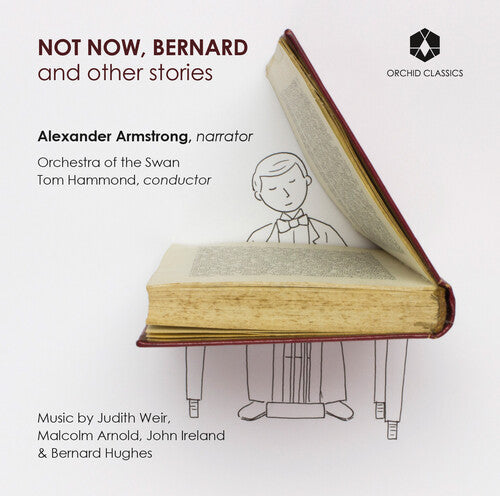 Orchestra Of The Swan  Hammond  Armstrong: Not Now Bernard & Stories - Record