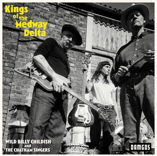 Childish, Billy & Chatham Singers: Kings Of The Medway Delta - Record