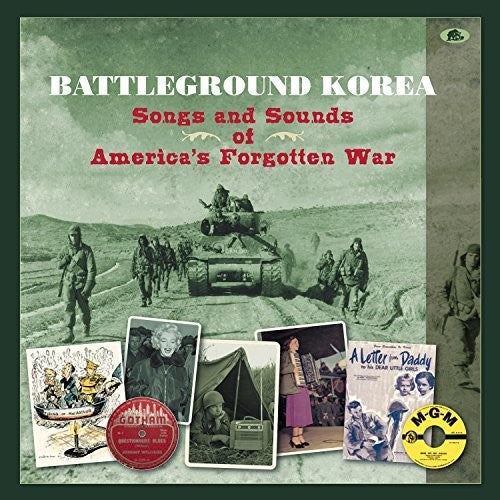 Various Artists: Battleground Korea: Songs & Sounds of America's Forgotten War - Record