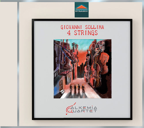 Sollima / Alkemia Quartet / Mastromatteo: 4 Strings - Record
