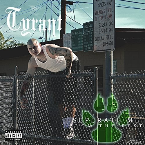 Tyrant: Separate Me from the Rest - Record